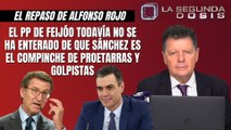 Alfonso Rojo: “El PP de Feijóo todavía no se ha enterado de que Sánchez es el compinche de proetarras y golpistas”