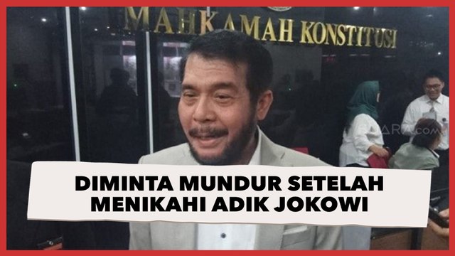 Diminta Mundur Setelah Menikahi Adik Jokowi, Ini Jawaban Tegas Ketua MK Anwar Usman
