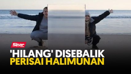 'Hilang' disebalik perisai halimunan