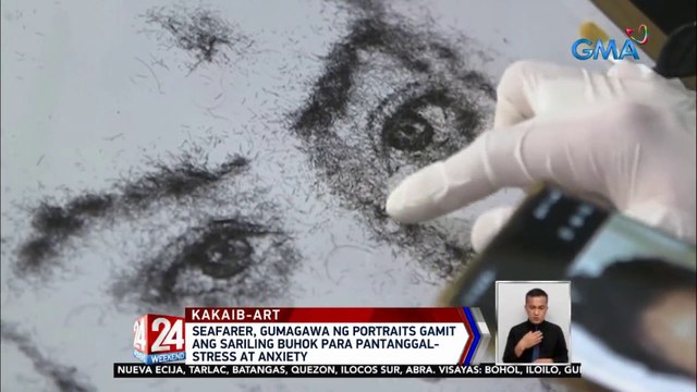 Seafarer, gumagawa ng portraits gamit ang sariling buhok para pantanggal-stress at anxiety | 24 Oras Weekend