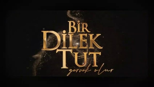 Bir Dilek Tut | Fragman