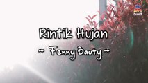 Fenny Bauty - Rintik Hujan (Official Lyric Video)