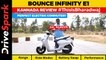 Bounce Infinity E1 Kannada Review | Range, Ride Modes, Battery Swap Explained, Performance & Features