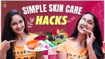 Simple Skin Care Hacks | Home Skin Care Tips | Tejaswini Gowda
