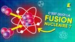 Fusion nucléaire : de l'énergie illimitée ?