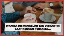 Wanita Ini Mengeluh Tak Ditraktir Pasangan saat Kencan Pertama, Malah Balik Dikritik Warganet