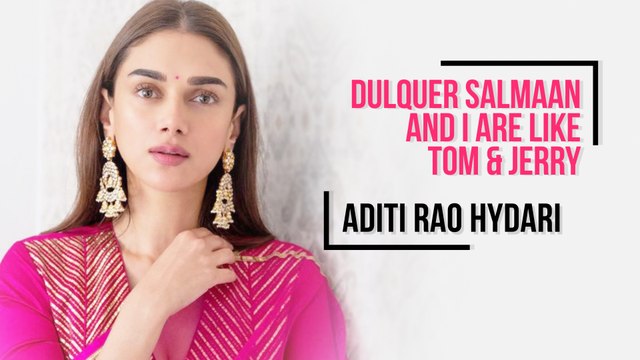 We Are Like Tom And Jerry: Aditi Rao Hydari On Her Bond With Dulquer Salmaan | Hey Sinamika