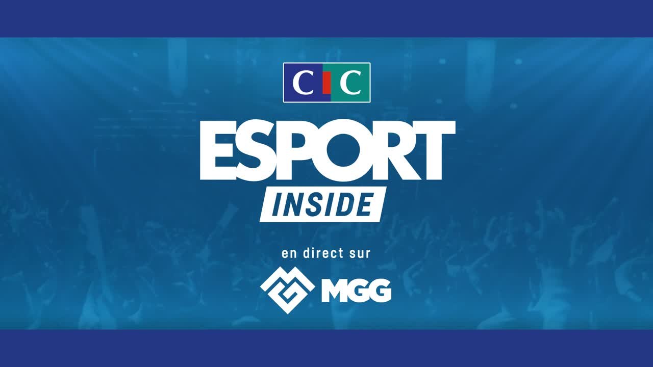 CIC Esport Inside - Teasing 2022