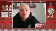 Football Talk: Reaction to Eng V Swz friendly, Wales 