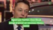 Agacé par Twitter, Elon Musk songe à lancer un nouveau réseau social