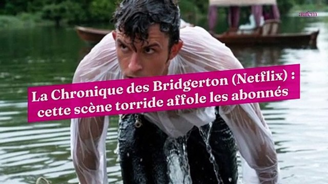 La Chronique des Bridgerton (Netflix) : cette scène torride affole les abonnés