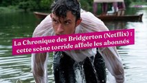La Chronique des Bridgerton (Netflix) : cette scène torride affole les abonnés