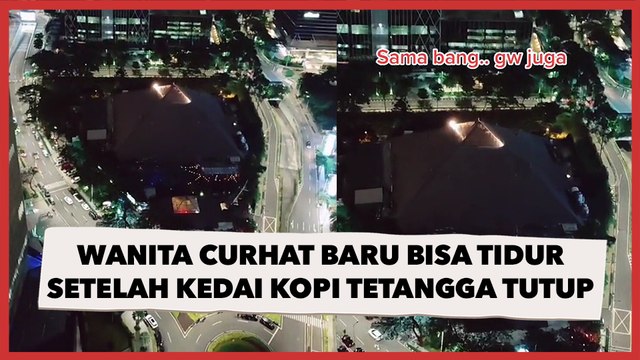 Terlalu Ramai dan Berisik, Wanita Ini Curhat Baru Bisa Tidur setelah Kedai Kopi Tetangga Tutup