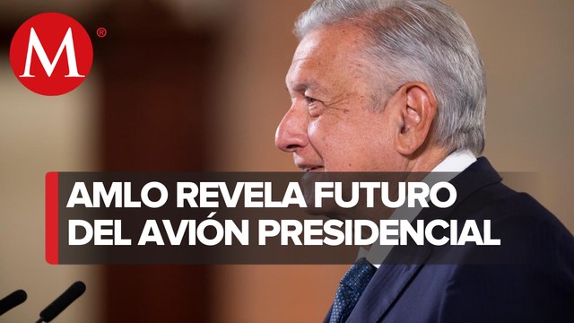 Avión presidencial se rentará para viajes particulares: AMLO