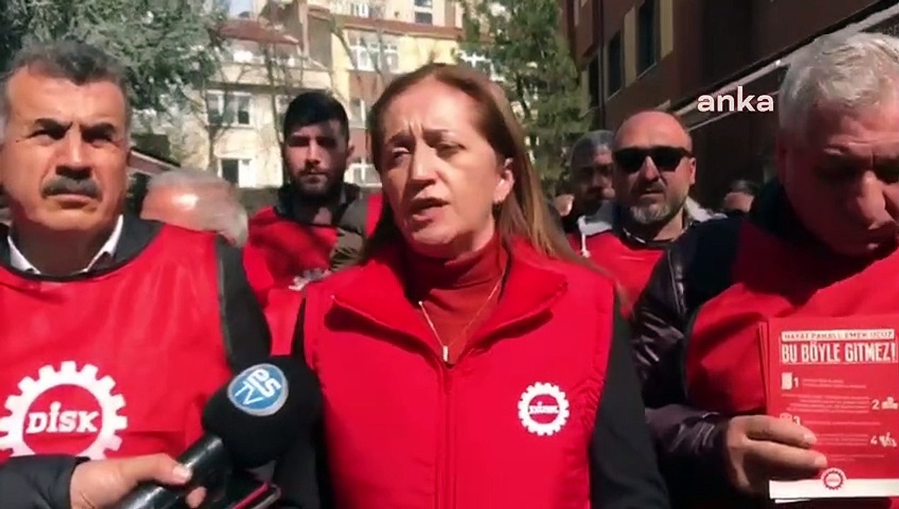 DİSK Genel Başkanı Arzu Çerkezoğlu: Asgari ücret güncellenmeli