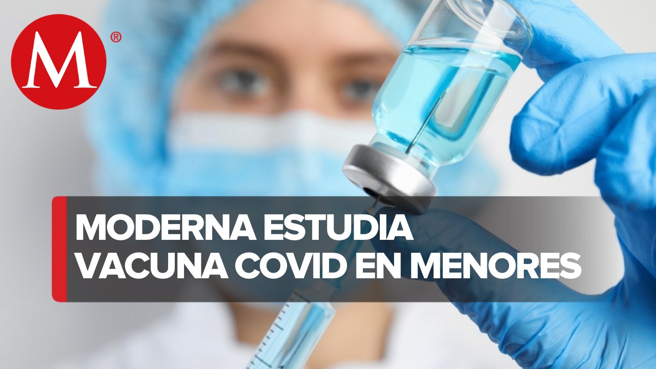 Moderna anuncia avances en estudio de vacuna contra covid en menores de 6 años