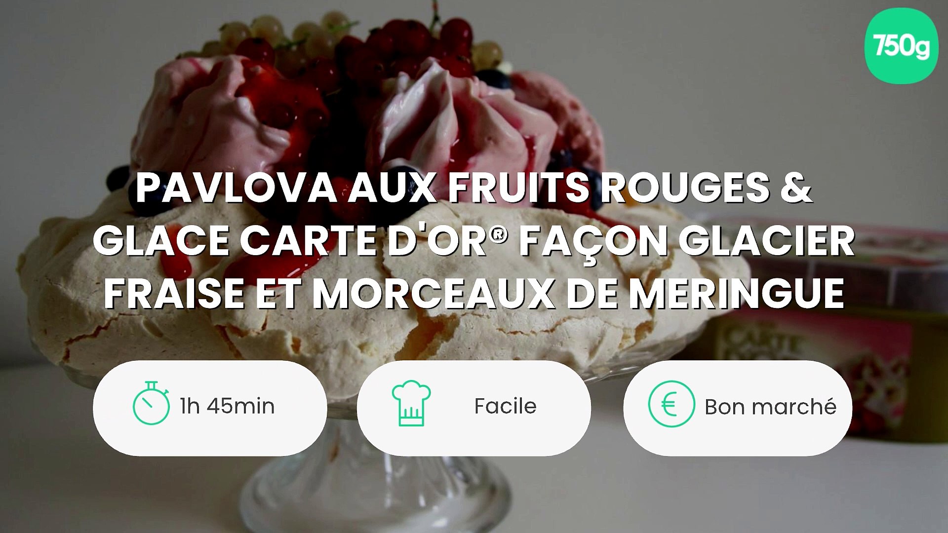 Pavlova aux fruits rouges & glace Carte d'Or® façon glacier fraise et  morceaux de meringue - Vidéo Dailymotion