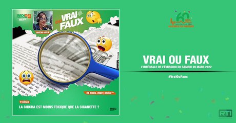 Vrai ou faux du 26 mars 2022 par Marthe Akissi [ Radio Côte d'Ivoire ]