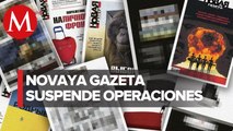 El periódico ruso Novaya Gazeta suspende actividades impresas y en línea