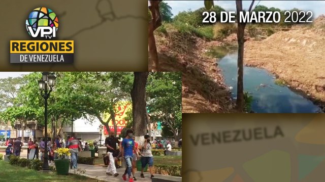 Noticias regiones de Venezuela - Lunes 28 de Marzo