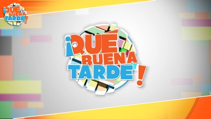 Qué Buena Tarde - Lunes 28 Marzo 2022