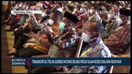Business Matching 2022 Raih Rekor Muri Dengan Transaksi 214 Triliun
