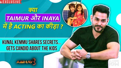 Will Taimur Ali Khan & Inaya Make Their Career In Acting? Kunal Khemu Reacts | Abhay 3 Exclusive