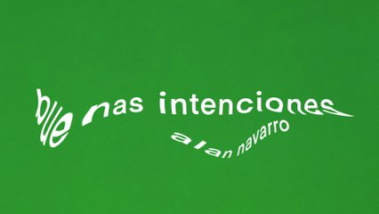 Alan Navarro - Buenas Intenciones