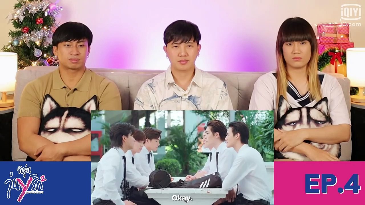 [REACTION] Gen Y The Series Season 2 วัยรุ่นวุ่น Y รัก - EP.4 -