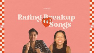 Rating Breakup Songs with Benjamin Kheng and Bea Lorenzo