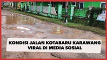 Kondisi Jalan di Kotabaru, Karawang Viral di Media Sosial, Publik: Kalau Ada Kecelakaan Baru deh Dibenerin