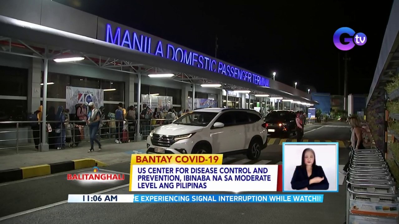 US Centers for Disease Control and Prevention, ibinaba na sa moderate level ang Pilipinas | BT