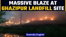 Massive fire breaks out at Ghazipur landfill site in Delhi | No casualties reported | OneIndia News