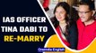 IAS officer Tina Dabi to remarry, shares picture with her fiancé on social media |Oneindia News