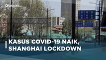 Angka Kasus Covid-19 Melonjak, Cina Lockdown Shanghai | Katadata Indonesia
