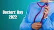 Happy Doctors’ Day 2022 Greetings Wishes, Quotes & HD Images To Pay Respect to All the Physicians