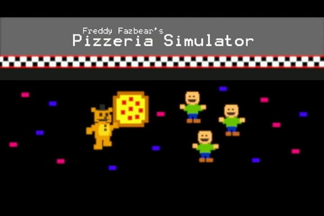 Freddy Fazbear's Pizzeria Simulator