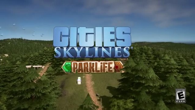 Cities Skylines Parklife Announcement Trailer