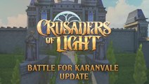 Crusaders of Light : La Bataille de Karanvale