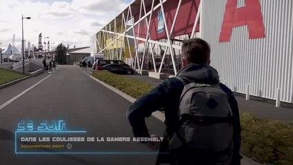 ES1 Reportage à la Gamers Assembly