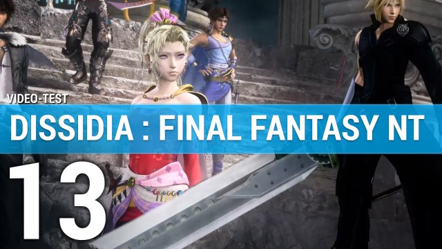 Video-test de Dissidia : Final Fantasy NT