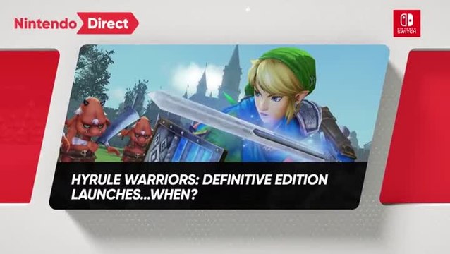 Hyrule Warriors Definitive Edition Date Trailer