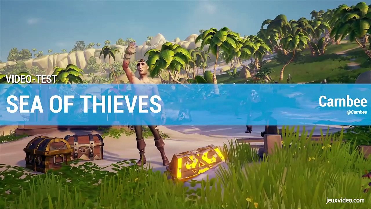 Sea of Thieves : Video Test