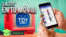 LA TDT en TU MÓVIL o TABLET: TODOS LOS CANALES en TU ANDROID