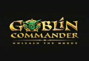 Goblin Commander : Unleash the Horde : Trailer n°1