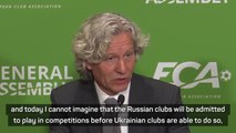 ECA 'exploring ways' to support Ukraine's football clubs