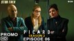 Star Trek- Picard Season 2 Episode Promo (2022) - Preview,Release Date, 2x06 Trailer,Spoilers,Ending