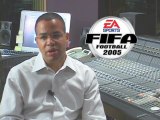 FIFA Football 2005 : Making-of 4