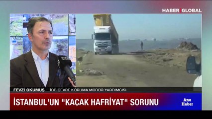 İstanbul'un 'kaçak hafriyat' sorunu! Molozu boşaltan kaçıyor