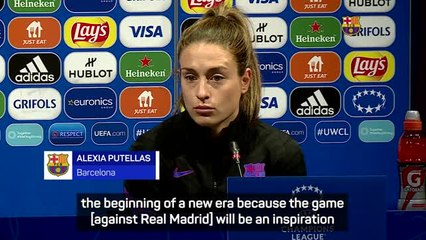 Playing at Camp Nou the 'beginning of a new era' - Putellas